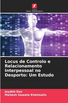 Locus de Controlo e Relacionamento Interpessoal no Desporto