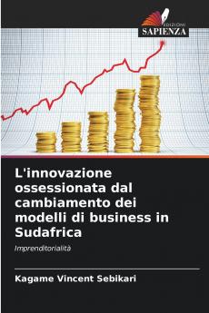 L'innovazione ossessionata dal cambiamento dei modelli di business in Sudafrica