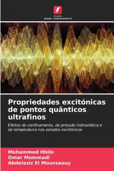 Propriedades excitónicas de pontos quânticos ultrafinos