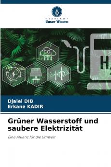 Grüner Wasserstoff und saubere Elektrizität