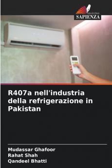 R407a nell'industria della refrigerazione in Pakistan