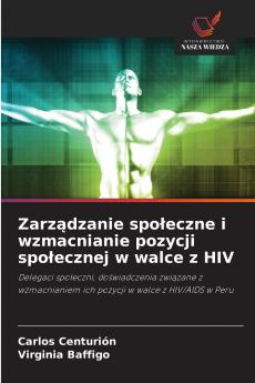 Zarządzanie społeczne i wzmacnianie pozycji społecznej w walce z HIV