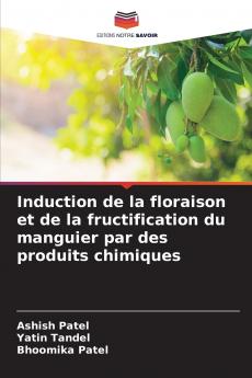 Induction de la floraison et de la fructification du manguier par des produits chimiques
