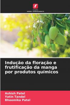 Indução da floração e frutificação da manga por produtos químicos