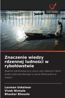 Znaczenie wiedzy rdzennej ludności w rybołówstwie