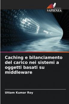 Caching e bilanciamento del carico nei sistemi a oggetti basati su middleware