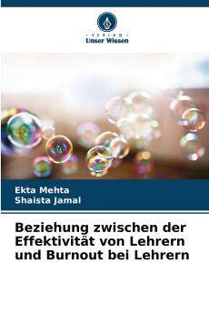Beziehung zwischen der Effektivität von Lehrern und Burnout bei Lehrern