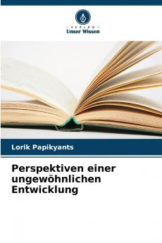 Perspektiven einer ungewöhnlichen Entwicklung