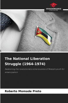 The National Liberation Struggle (1964-1974)
