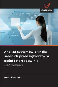 Analiza systemów ERP dla średnich przedsiębiorstw w Bośni i Hercegowinie