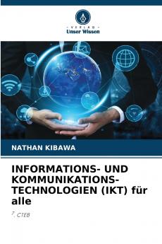 INFORMATIONS- UND KOMMUNIKATIONS-TECHNOLOGIEN (IKT) für alle