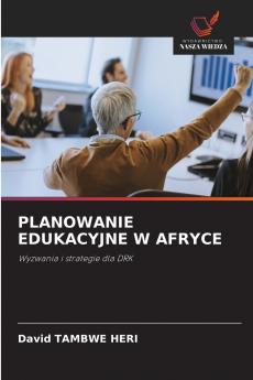 PLANOWANIE EDUKACYJNE W AFRYCE