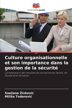 Culture organisationnelle et son importance dans la gestion de la sécurité