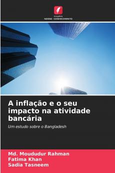 A inflação e o seu impacto na atividade bancária