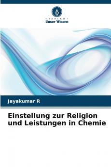 Einstellung zur Religion und Leistungen in Chemie