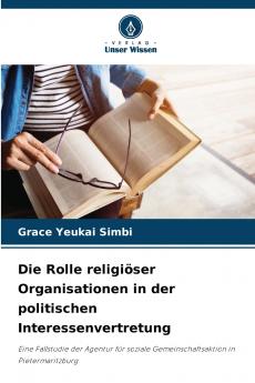 Die Rolle religiöser Organisationen in der politischen Interessenvertretung