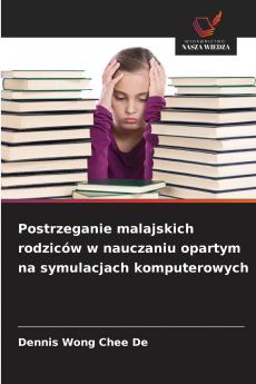 Postrzeganie malajskich rodziców w nauczaniu opartym na symulacjach komputerowych