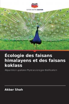 Écologie des faisans himalayens et des faisans koklass