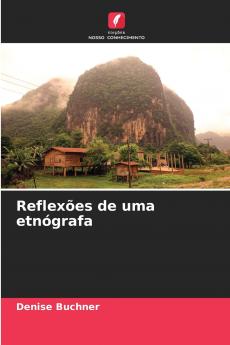 Reflexões de uma etnógrafa