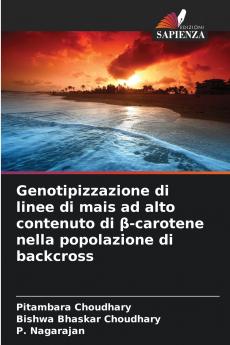 Genotipizzazione di linee di mais ad alto contenuto di β-carotene nella popolazione di backcross