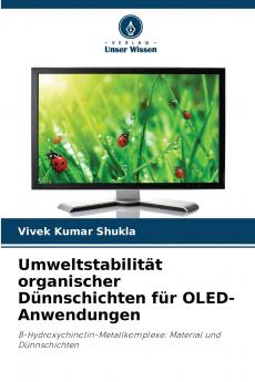 Umweltstabilität organischer Dünnschichten für OLED-Anwendungen