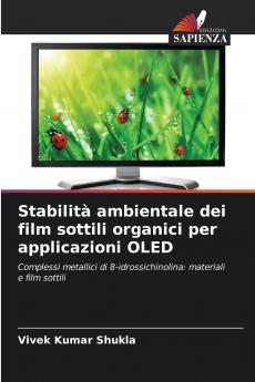 Stabilità ambientale dei film sottili organici per applicazioni OLED