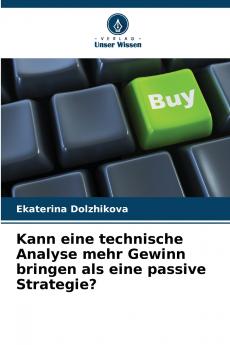 Kann eine technische Analyse mehr Gewinn bringen als eine passive Strategie?