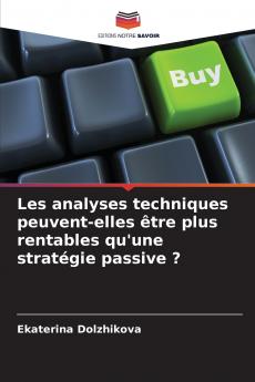 Les analyses techniques peuvent-elles être plus rentables qu'une stratégie passive ?