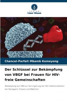 Der Schlüssel zur Bekämpfung von VBGF bei Frauen für HIV-freie Gemeinschaften