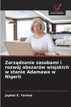 Zarządzanie zasobami i rozwój obszarów wiejskich w stanie Adamawa w Nigerii