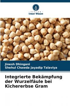 Integrierte Bekämpfung der Wurzelfäule bei Kichererbse Gram