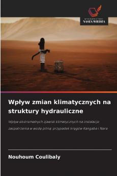 Wpływ zmian klimatycznych na struktury hydrauliczne