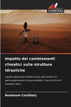 Impatto dei cambiamenti climatici sulle strutture idrauliche