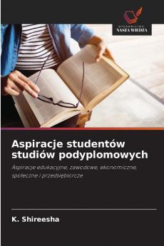 Aspiracje studentów studiów podyplomowych