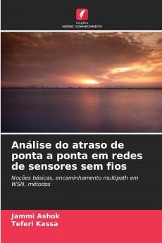 Análise do atraso de ponta a ponta em redes de sensores sem fios