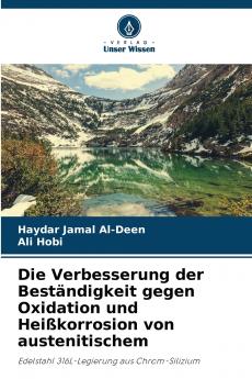 Die Verbesserung der Beständigkeit gegen Oxidation und Heißkorrosion von austenitischem