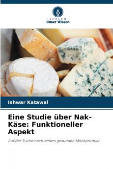 Eine Studie über Nak-Käse