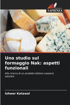 Uno studio sul formaggio Nak