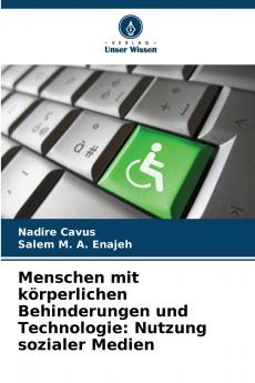 Menschen mit körperlichen Behinderungen und Technologie