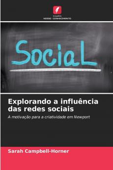 Explorando a influência das redes sociais