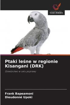 Ptaki leśne w regionie Kisangani (DRK)
