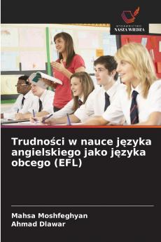 Trudności w nauce języka angielskiego jako języka obcego (EFL)