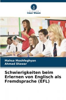 Schwierigkeiten beim Erlernen von Englisch als Fremdsprache (EFL)