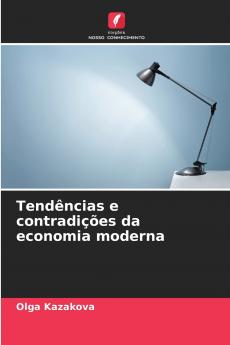Tendências e contradições da economia moderna