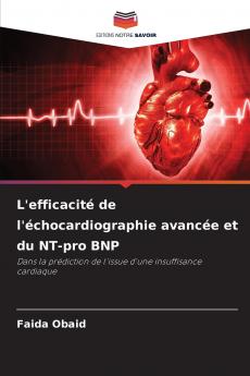 L'efficacité de l'échocardiographie avancée et du NT-pro BNP