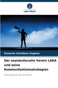 Der soziokulturelle Verein LAKA und seine Kommunikationsstrategien