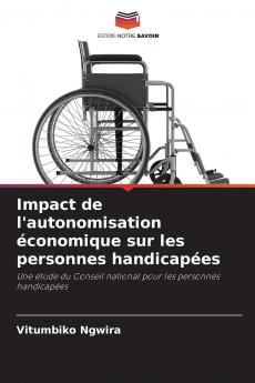 Impact de l'autonomisation économique sur les personnes handicapées