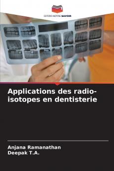 Applications des radio-isotopes en dentisterie