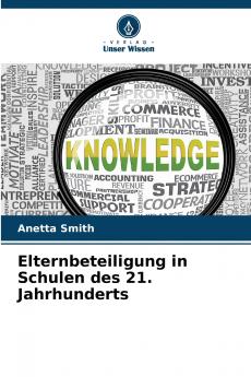 Elternbeteiligung in Schulen des 21. Jahrhunderts