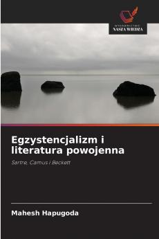 Egzystencjalizm i literatura powojenna